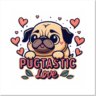 Pugtastic Love Posters and Art